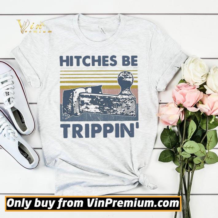 83f072f6 vintage hitches be trippin shirt sweater 4 - Vintage Hitches Be Trippin shirt sweater