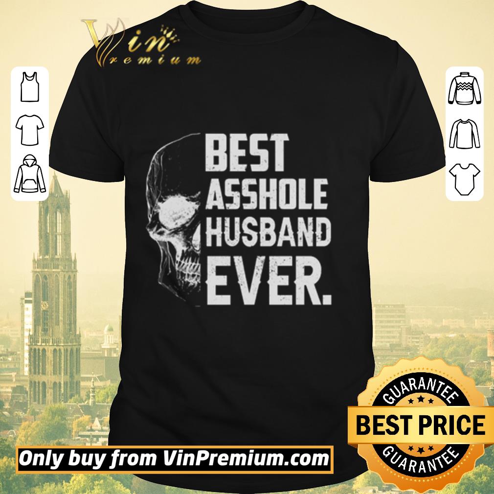 Pretty Best asshole husband ever shirt sweater
