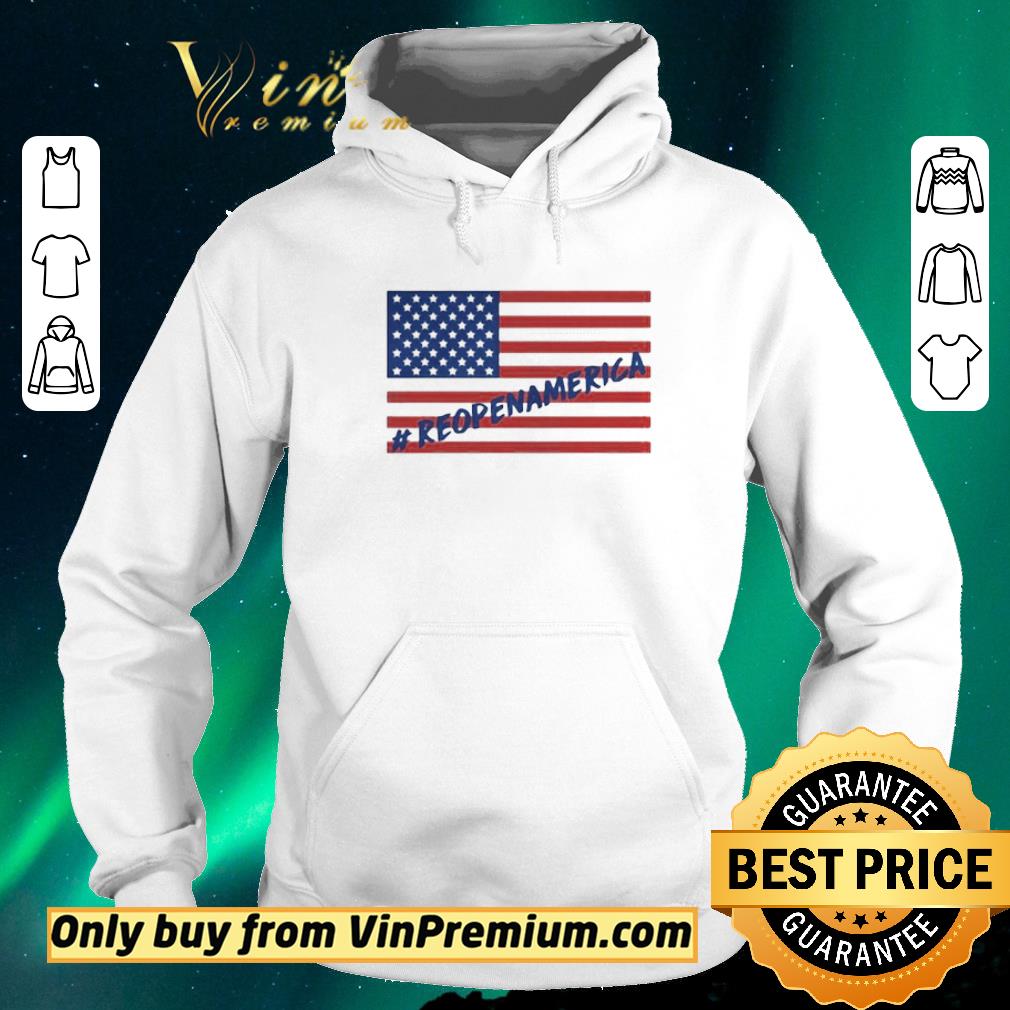 Original Reopen america flag independence day shirt sweater 852fde38 original reopen america flag independence day shirt sweater 4 - Original Reopen america flag independence day shirt sweater