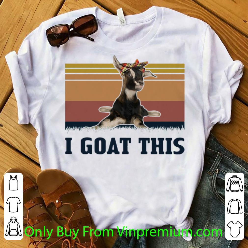 Nice Vintage I Goat This shirt