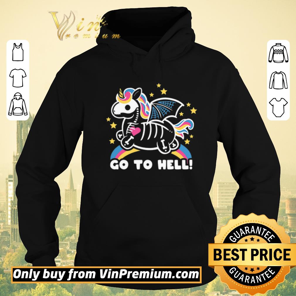 Nice Skeleton Unicorn Go To Hell shirt sweater 8e4d0759 nice skeleton unicorn go to hell shirt sweater 4 - Nice Skeleton Unicorn Go To Hell shirt sweater
