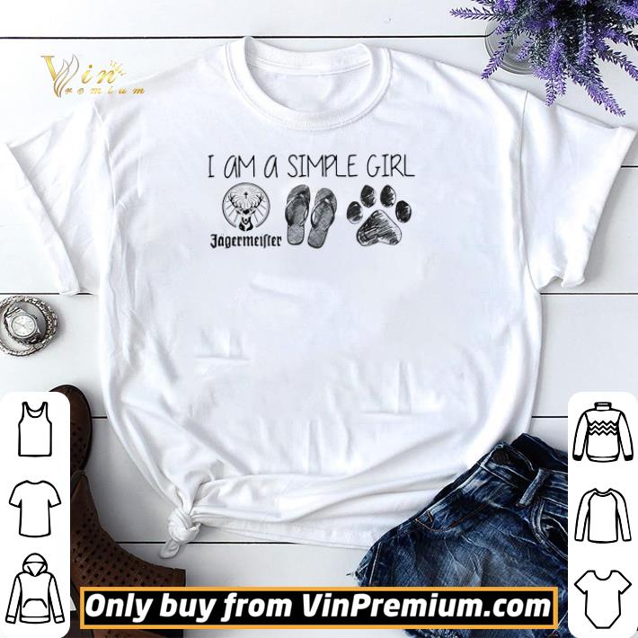 I Am A Simple Girl Jagermeister Flop And Paw shirt sweater