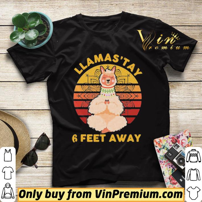 91a26d9a llamas tay 6 feet away vintage shirt sweater 4 - Llamas’tay 6 Feet Away Vintage shirt sweater
