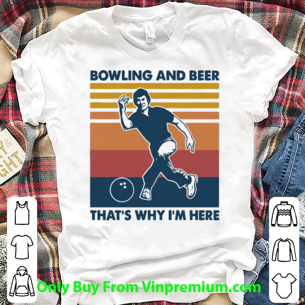 Awesome Vintage Bowler Man Bowling And Beer That’s Why I’m Here shirt