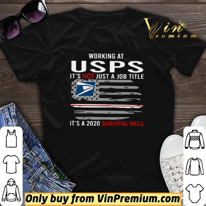 Working At USPS It’s Not Just A Job Title It’s A 2020 Survival Skill American Flag shirt sweater