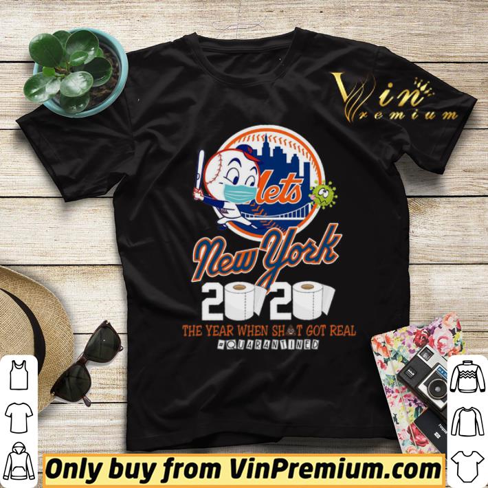 a00a1616 mets new york 2020 the year when shit got real quarantined coronavirus shirt sweater 4 - Mets New York 2020 The Year When Shit Got Real Quarantined Coronavirus shirt sweater