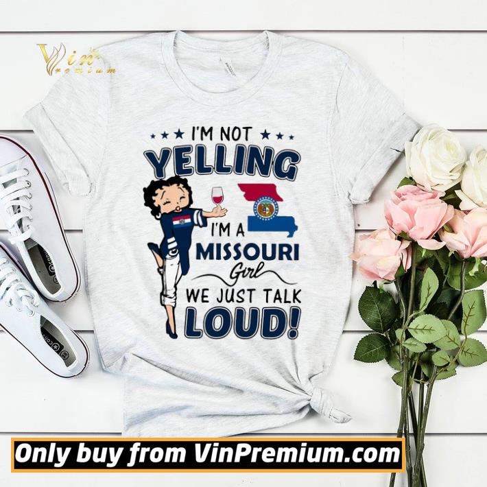 a2b4d84d i m not yelling i m a missouri girl we just talk loud shirt sweater 4 - I’m Not Yelling I’m A Missouri Girl We Just Talk Loud shirt sweater
