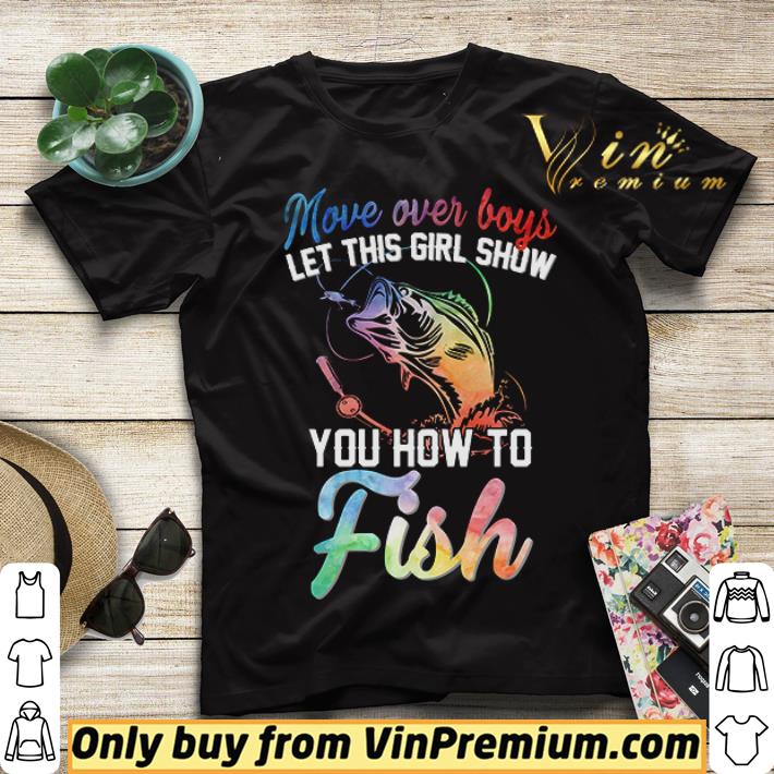 a3b9e969 move over boys let this girl show you how to fish shirt sweater 4 - Move over boys let this girl show you how to fish shirt sweater