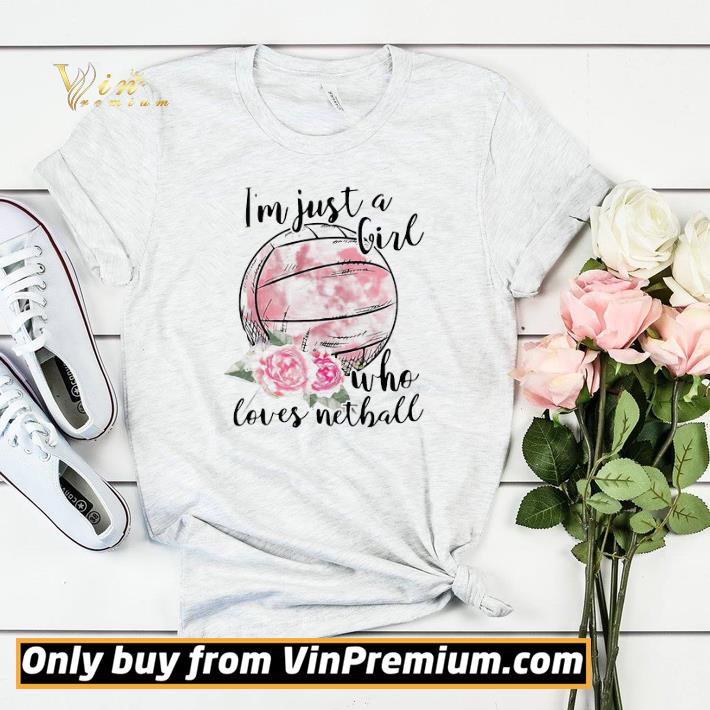 I’m Just A Girl Who Loves Nethall shirt sweater a41d5dcd i m just a girl who loves nethall shirt sweater 4 - I’m Just A Girl Who Loves Nethall shirt sweater