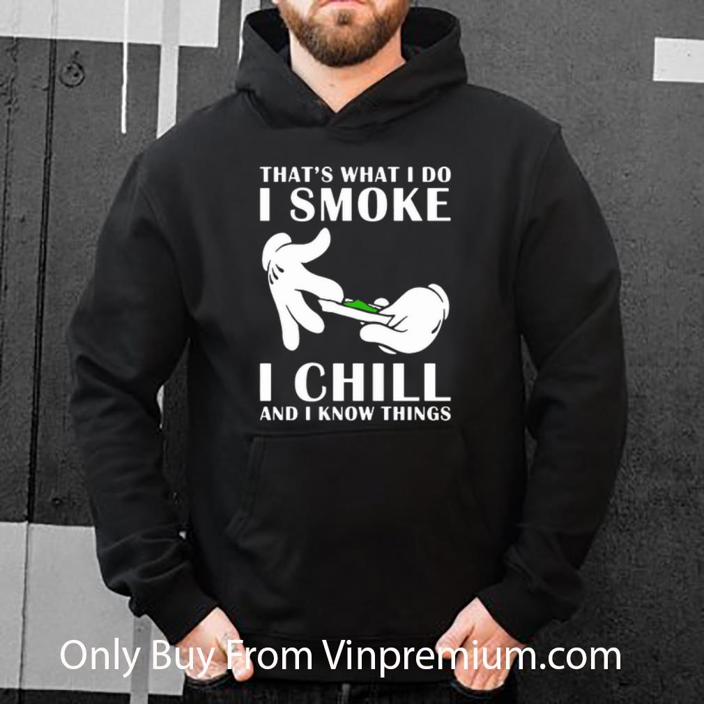 a45fa4b9 official mickey mouse that s what i do i smoke i chill and i know things shirt 4 - Official Mickey Mouse That’s What I Do I Smoke I Chill And I Know Things shirt