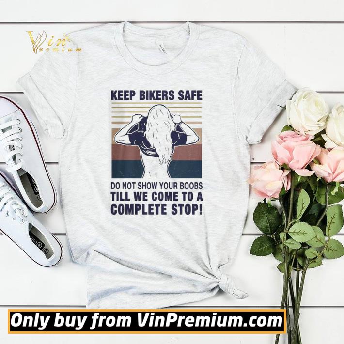 Keep bilers safe do not show your boobs ti’ll we come to a complete stop girl vintage shirt sweater afd586c7 keep bilers safe do not show your boobs ti ll we come to a complete stop girl vintage shirt sweater 4 - Keep bilers safe do not show your boobs ti’ll we come to a complete stop girl vintage shirt sweater