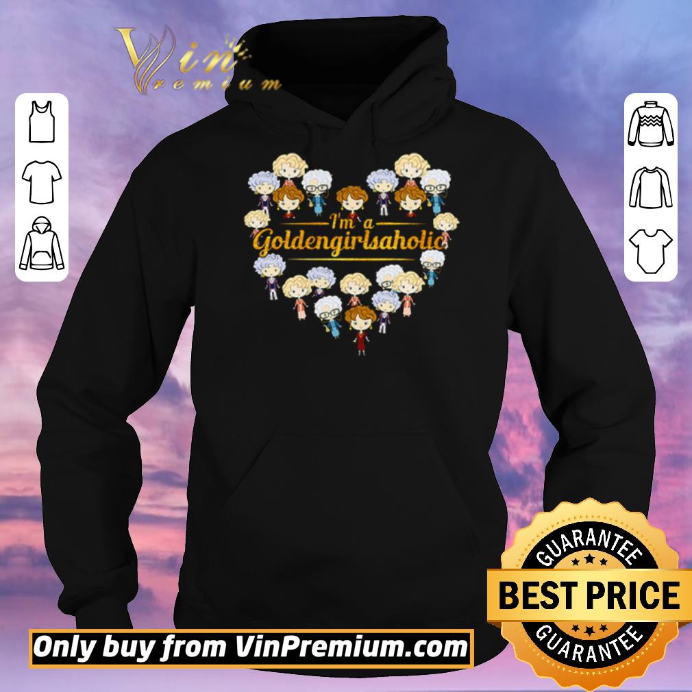 Hot Heart I’m a Golden Girl aholic shirt sweater b275a991 hot heart i m a golden girl aholic shirt sweater 4 - Hot Heart I’m a Golden Girl aholic shirt sweater