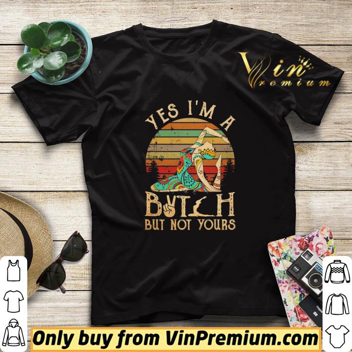 Hippie Girl yoga yes i’m a bitch but not yours vintage shirt sweater b7407013 hippie girl yoga yes i m a bitch but not yours vintage shirt sweater 4 - Hippie Girl yoga yes i’m a bitch but not yours vintage shirt sweater