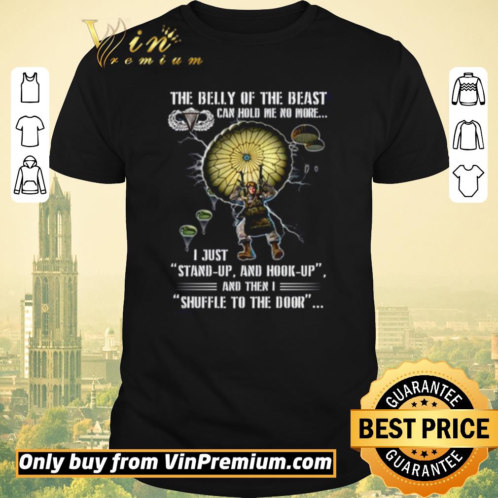 Awesome 101st Airborne Division The belly of the beast can hold me no more shirt sweater