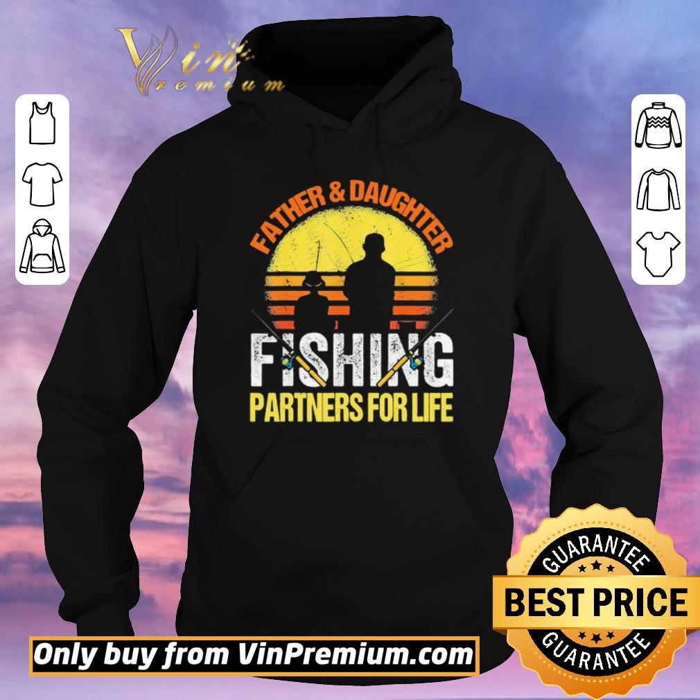 Pretty Father & Daughter Fishing partners for life vintage shirt sweater be412d54 pretty father daughter fishing partners for life vintage shirt sweater 4 - Pretty Father & Daughter Fishing partners for life vintage shirt sweater