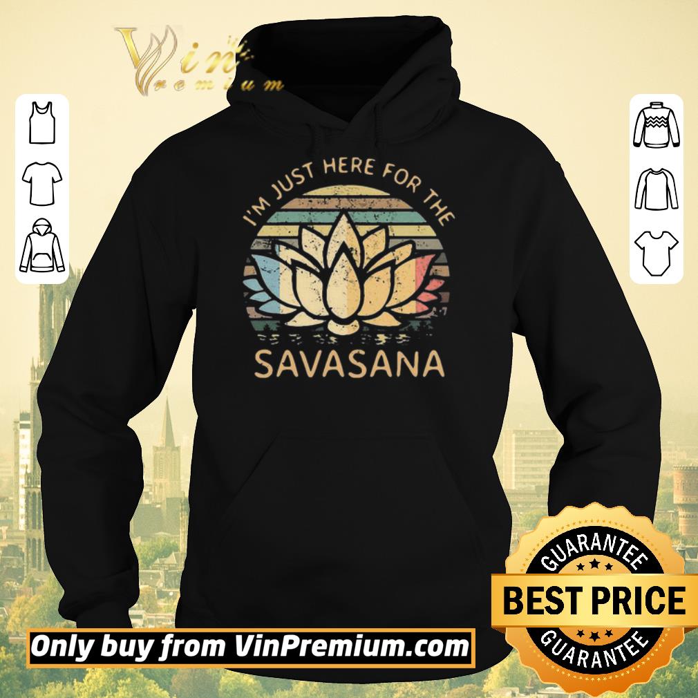Official Im Just Here For The Savasana Vintage shirt sweater c02f0af4 official im just here for the savasana vintage shirt sweater 4 - Official Im Just Here For The Savasana Vintage shirt sweater