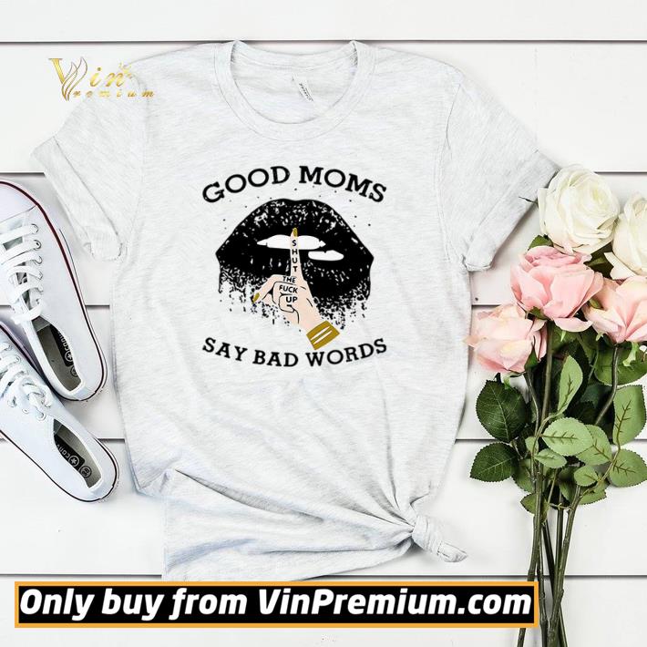 Official Good moms shut the fuck up say bad words Lip shirt sweater c2bb6804 official good moms shut the fuck up say bad words lip shirt sweater 4 - Official Good moms shut the fuck up say bad words Lip shirt sweater