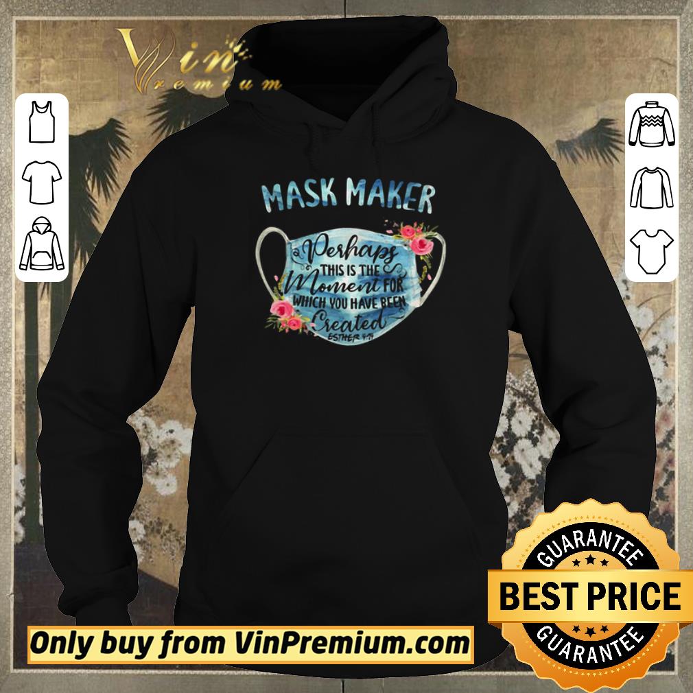 c716b0bf original official mask maker perhaps this is the moment for which you have been shirt sweater 4 - Original Official Mask Maker Perhaps This Is The Moment For Which You Have Been shirt sweater