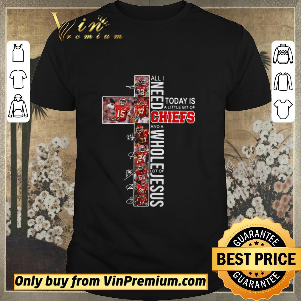 Official All I need today is a little bit of Kansas City Chiefs Jesus signatures shirt sweater