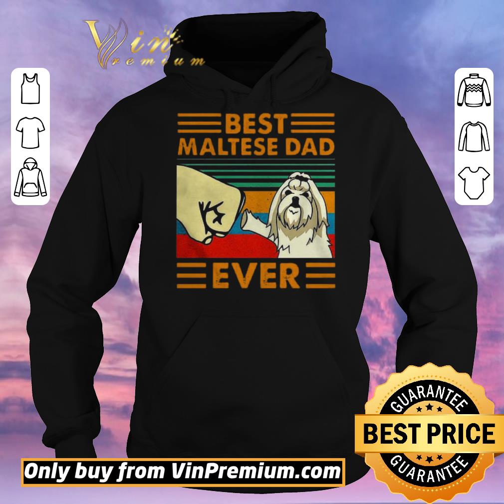 d42b9be8 official good best maltese dad ever vintage shirt sweater 4 - Official Good Best Maltese Dad Ever Vintage shirt sweater