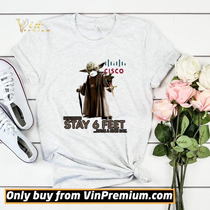 Master yoda mask cisco please remember stay 6 feet have a nice day jesus shirt sweater d8189fa0 master yoda mask cisco please remember stay 6 feet have a nice day jesus shirt sweater 4 - Master yoda mask cisco please remember stay 6 feet have a nice day jesus shirt sweater