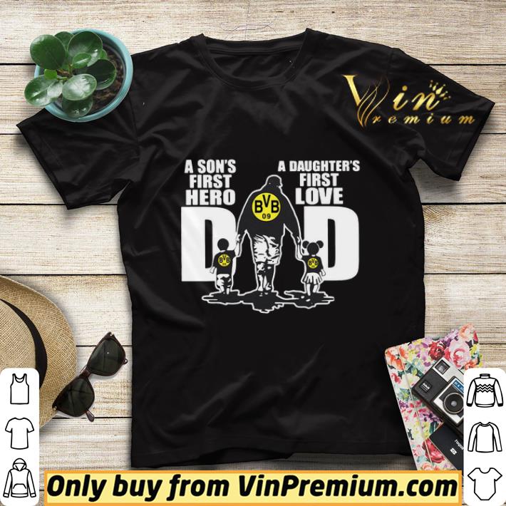 dbb10828 borussia dortmund dad a son s first hero a daughter s first love shirt sweater 4 - Borussia Dortmund Dad a son’s first hero a daughter’s first love shirt sweater