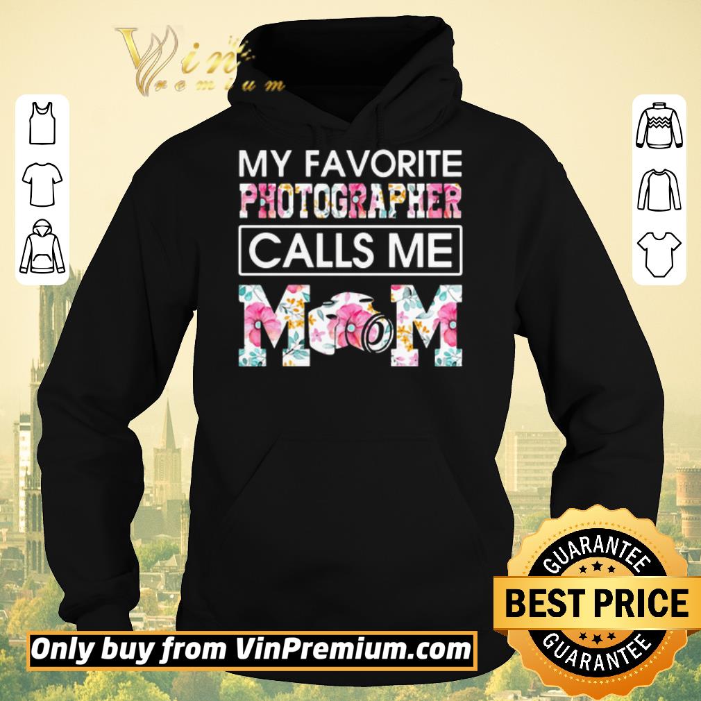 e2751ffc original my favorite photographer call me mom flower shirt sweater 4 - Original My favorite photographer call me mom flower shirt sweater