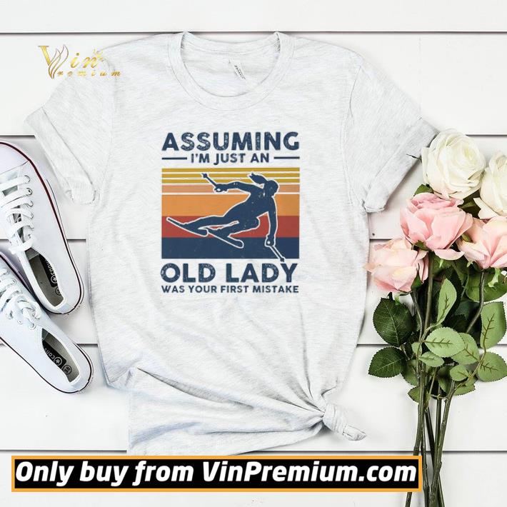 e8b62719 nice skiing assuming i m just an old lady was your first mistake shirt sweater 4 - Nice Skiing assuming i’m just an old lady was your first mistake shirt sweater