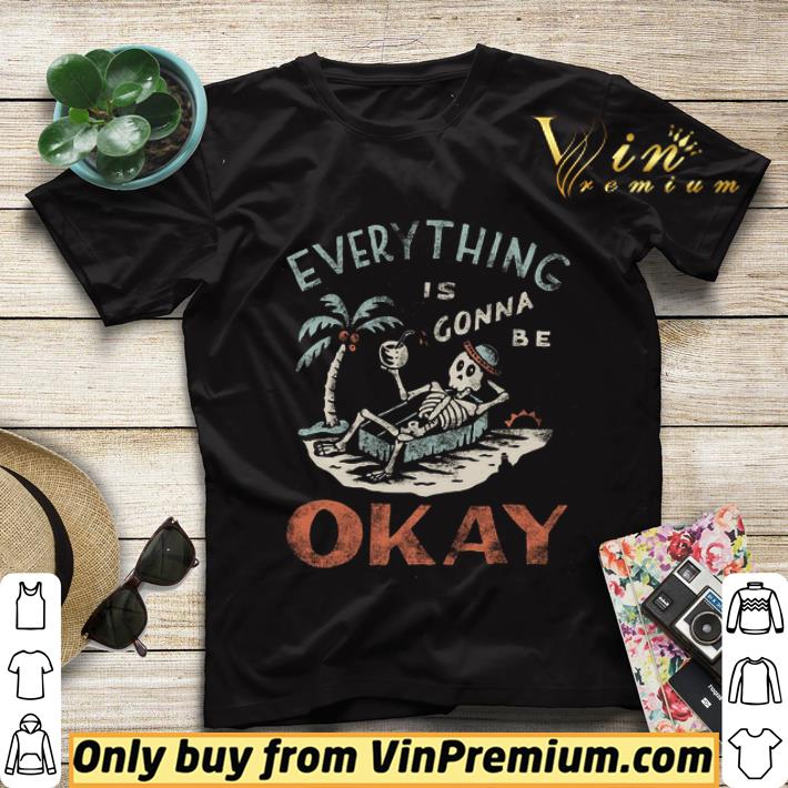 e8d2b207 skeleton on the beach everything is gonna be okay shirt sweater 4 - Skeleton On The Beach Everything Is Gonna Be Okay shirt sweater