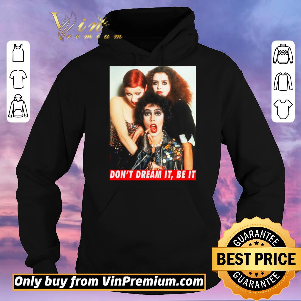 f09bedc2 original premium the rocky horror picture show don t dream it be it shirt sweater 4 - Original Premium The Rocky Horror Picture Show don’t dream it be it shirt sweater