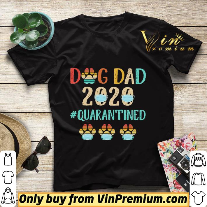 Dog dad 2020 mask #Quarantined vintage shirt sweater f203800f dog dad 2020 mask quarantined vintage shirt sweater 4 - Dog dad 2020 mask #Quarantined vintage shirt sweater