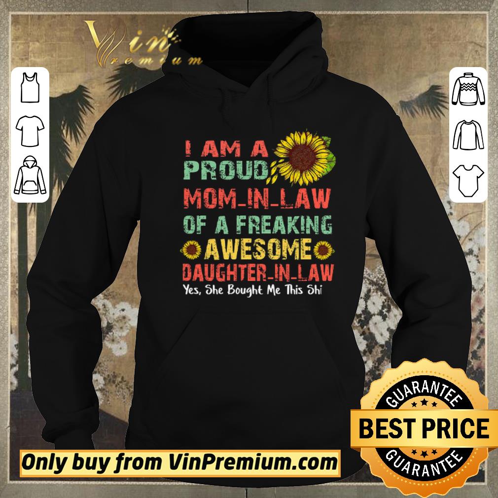 f85e3767 official i am a proud mom in law of a freaking awesome daughter in law yes she bought me this shirt sweater 4 - Official I Am A Proud Mom-in-law Of A Freaking Awesome Daughter-in-law Yes She Bought Me This shirt sweater