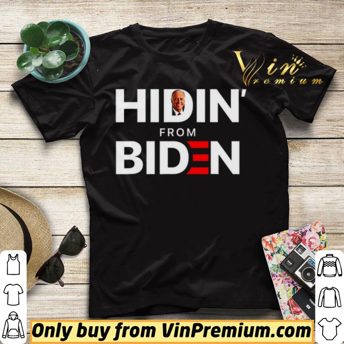 Hidin’ from Biden shirt sweater fedc94be hidin from biden shirt sweater 4 - Hidin’ from Biden shirt sweater