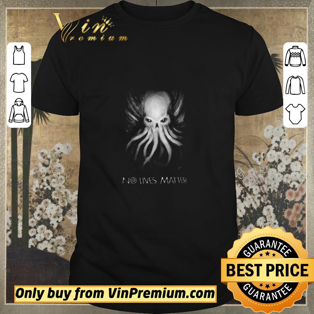 Funny Octopus No Lives Matter shirt sweater
