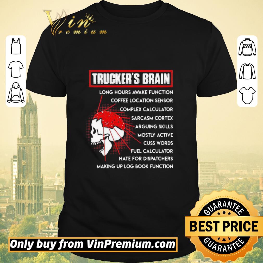 Original Trucker’s brain long hours awake function coffee location sensor complex calculator sarcasm cortex shirt sweater