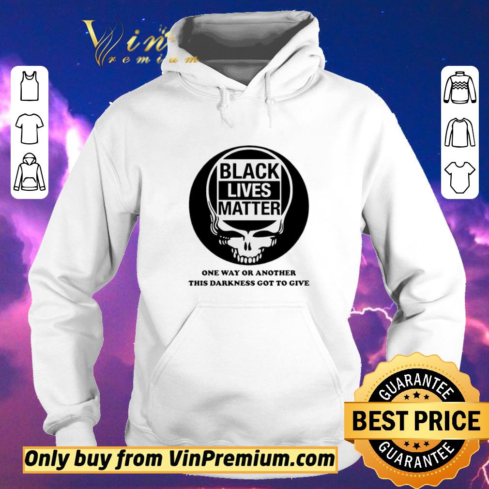 0607455a official grateful dead black lives matter one way or another this darkness got to give shirt sweater 4 - Official Grateful Dead Black lives matter one way or another this darkness got to give shirt sweater