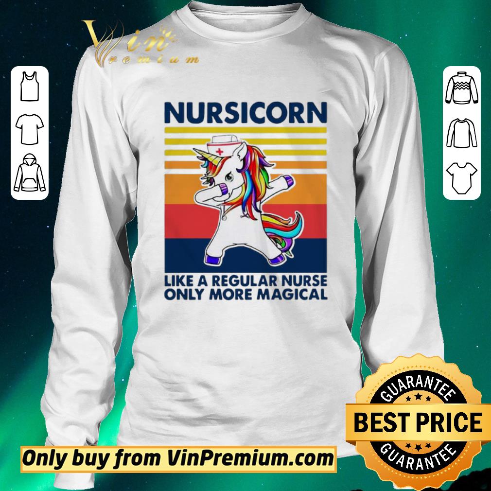 Premium Nursicorn Like A Regular Nurse Only More Magical Vintage shirt sweater