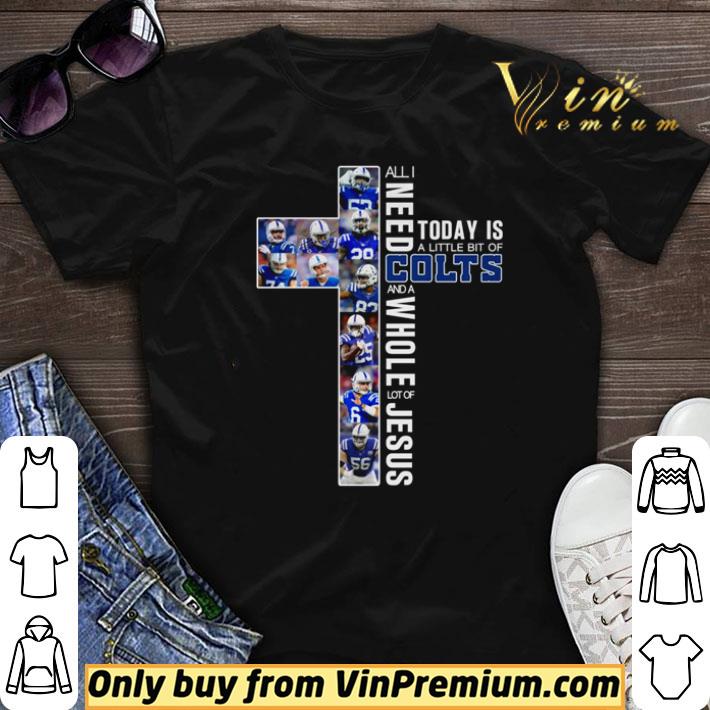 All I need today is a little bit of Indianapolis Colts and a whole lot of jesus shirt