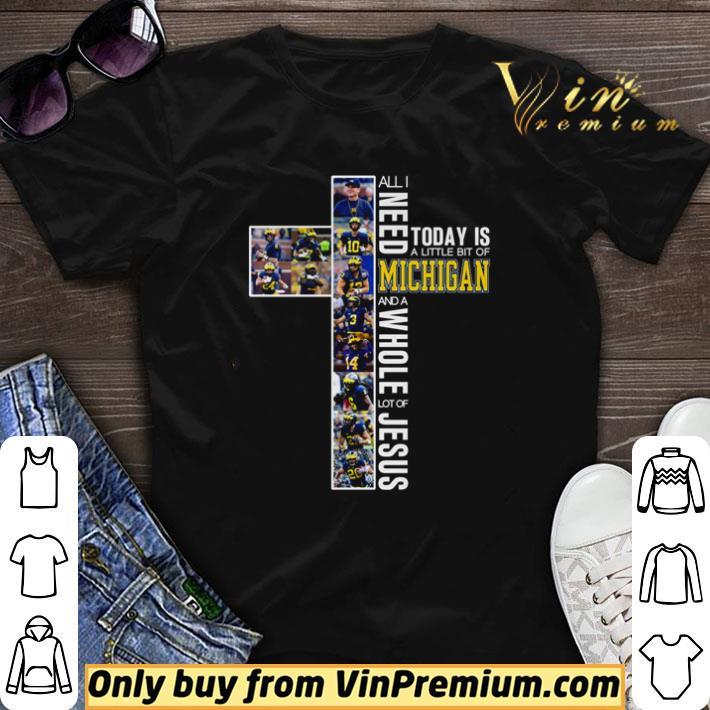 All I need today is a little bit of Michigan Wolverines and a whole lot of Jesus shirt sweater