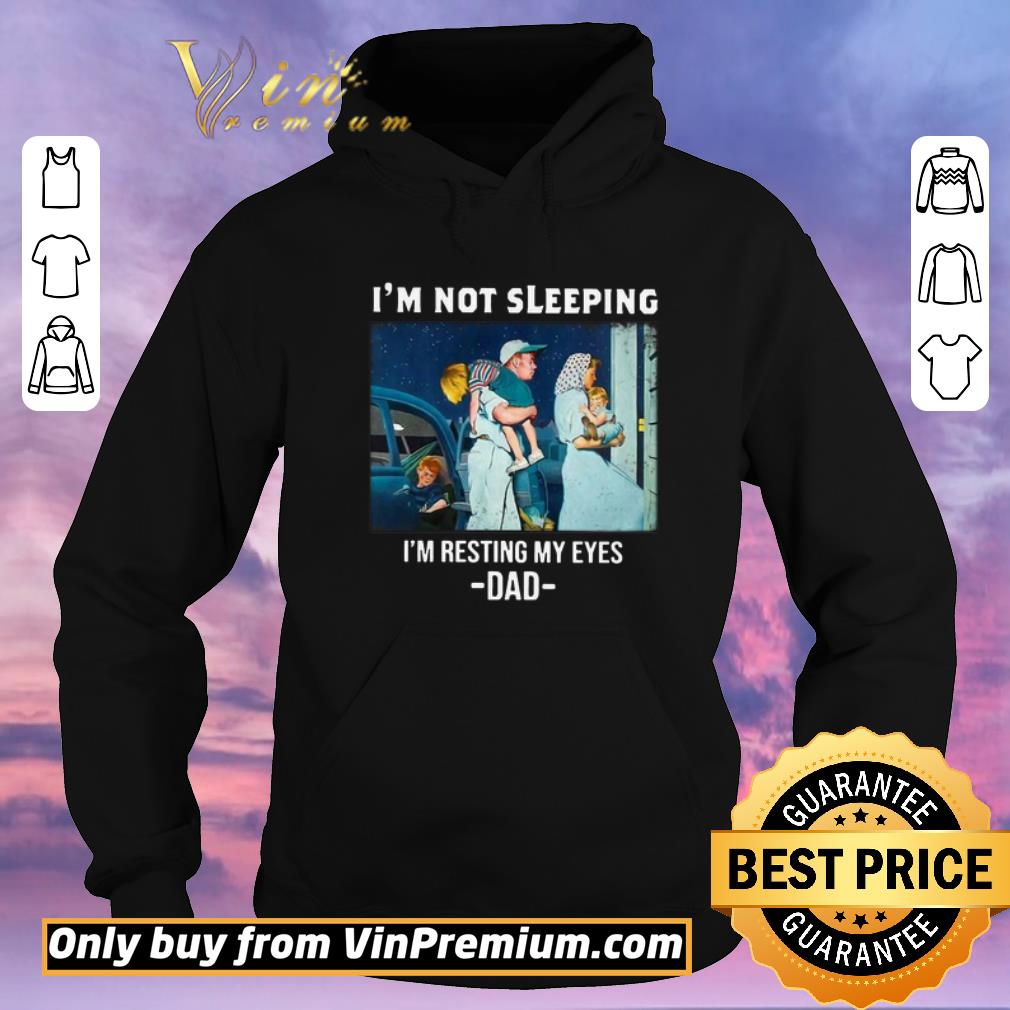 Funny I’m Not Sleeping I’m Resting My Eyes Dad shirt sweater 0a1cf57b funny i m not sleeping i m resting my eyes dad shirt sweater 4 - Funny I’m Not Sleeping I’m Resting My Eyes Dad shirt sweater