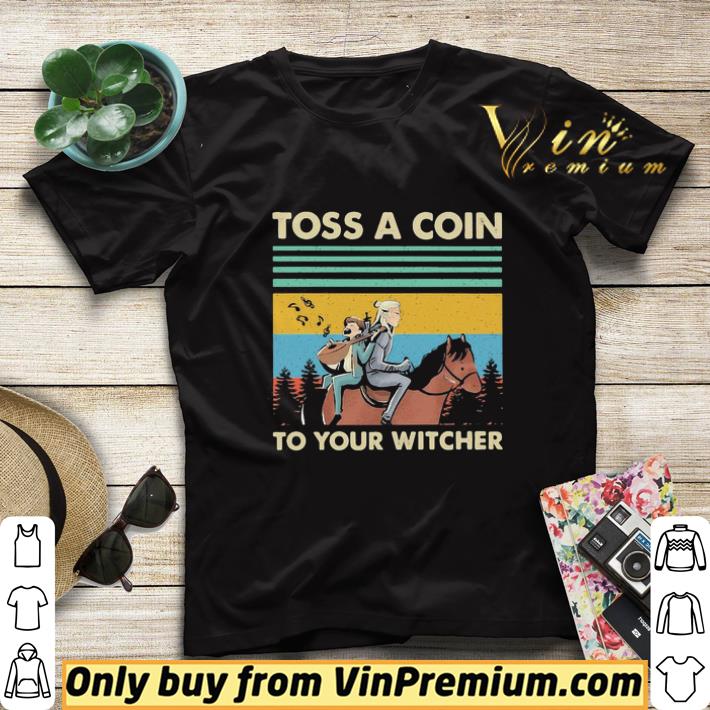 0ab1ece4 the witcher henry cavill toss a coin to your witcher vintage retro shirt sweater 4 - The witcher henry cavill toss a coin to your witcher vintage retro shirt sweater