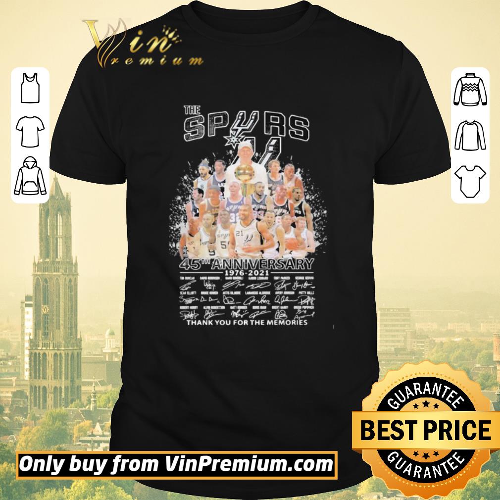 Nice The san antonio spurs 45th anniversary 1976 2021 thank you for the memories signatures shirt sweater