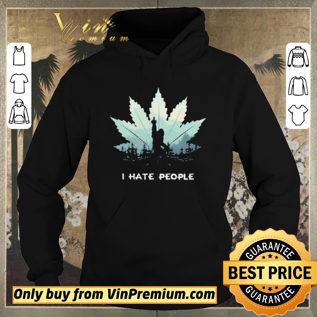 0c823a22 premium bigfoot weed i hate people shirt sweater 4 - Premium Bigfoot Weed i hate people shirt sweater