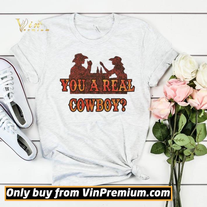 0caa9a1b you a real cowboy shirt sweater 4 - You A Real Cowboy shirt sweater