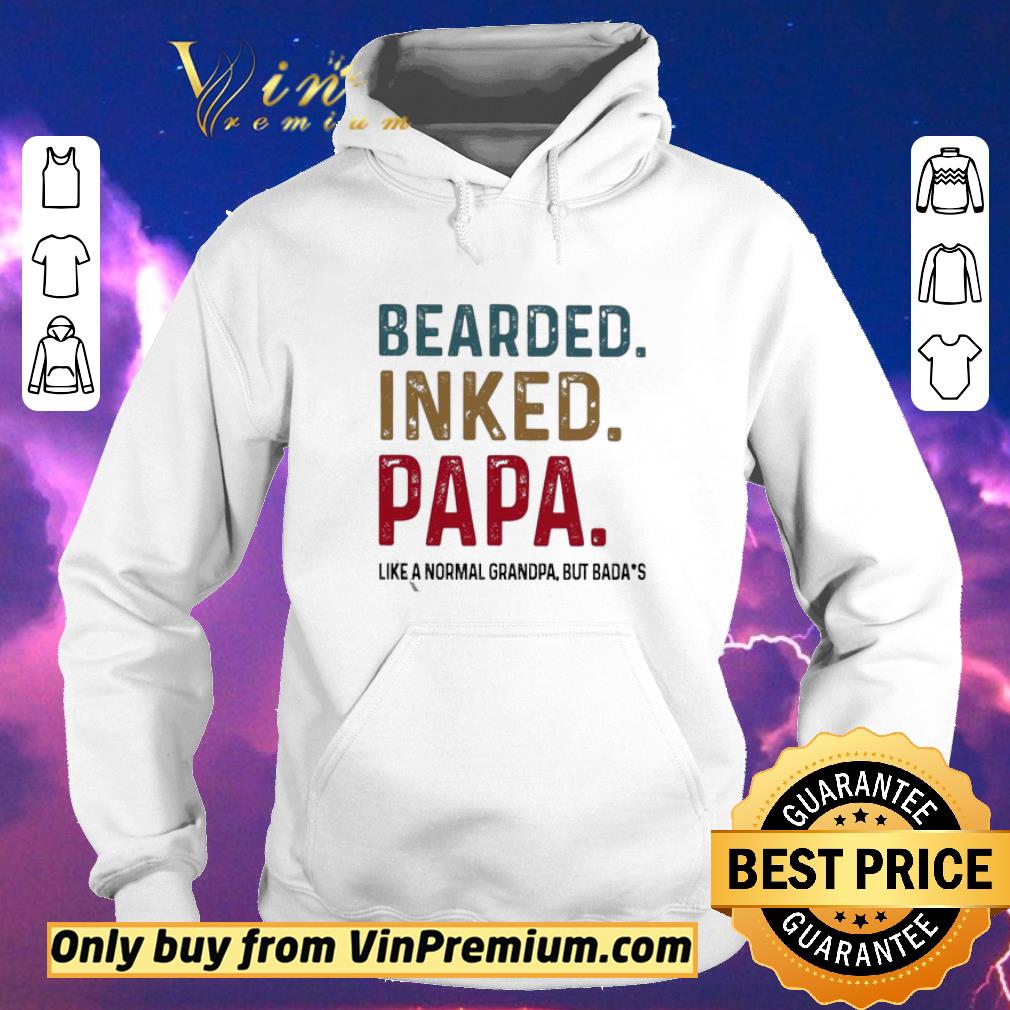 0dc4e238 pretty bearded inked papa like a normal grandpa but bada s shirt 4 - Pretty Bearded inked Papa like a normal grandpa but bada’s shirt