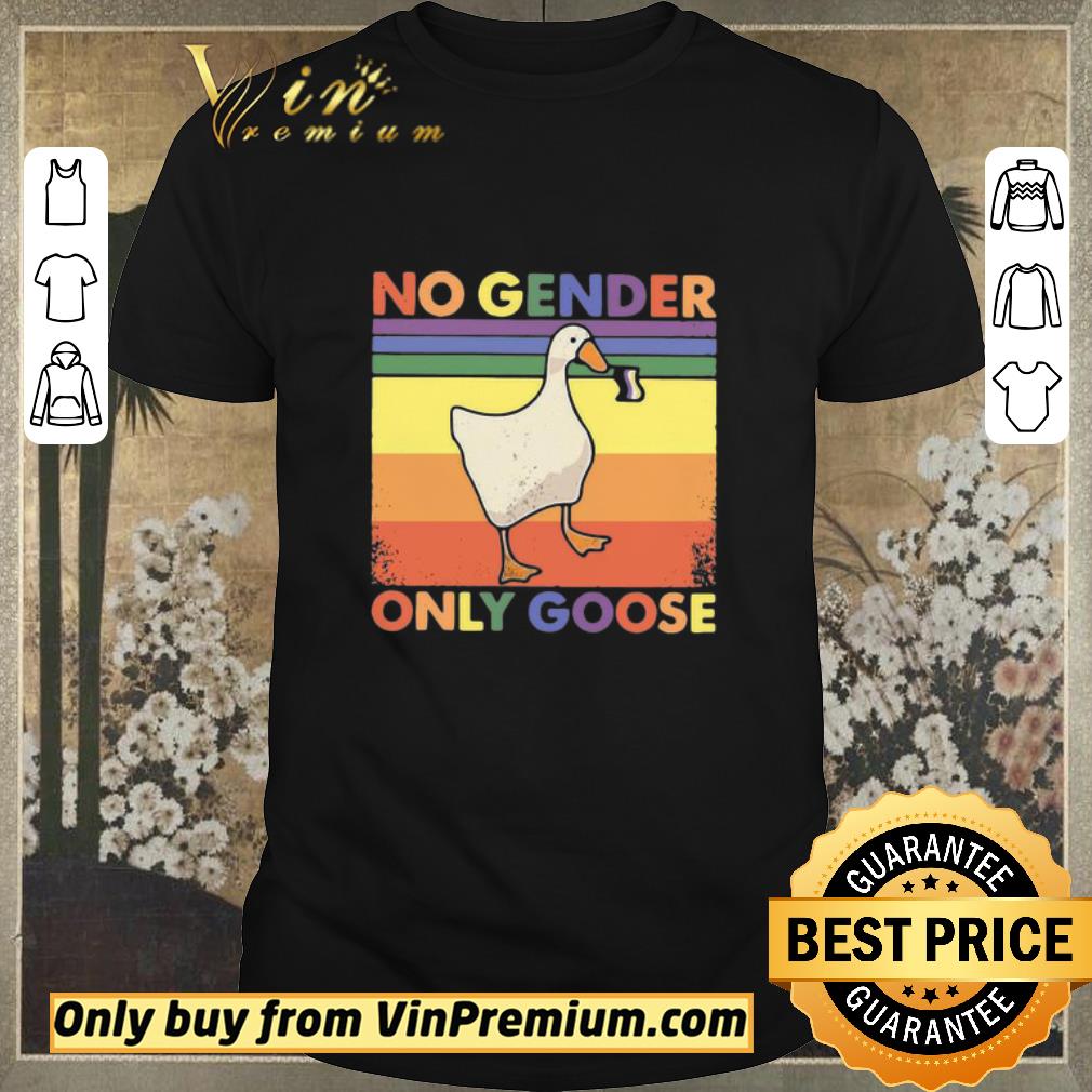 Original Duck No Gender Only Goose Vintage shirt sweater