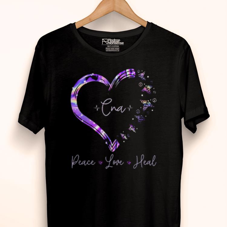 Hot CNA Peace Love Heal Heart Shirt