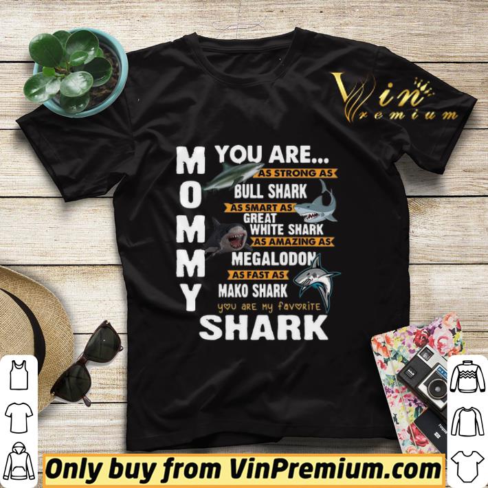 Mommy You are as strong as Bull shark as smart as Great white shark shirt sweater 1287c2e7 mommy you are as strong as bull shark as smart as great white shark shirt sweater 4 - Mommy You are as strong as Bull shark as smart as Great white shark shirt sweater
