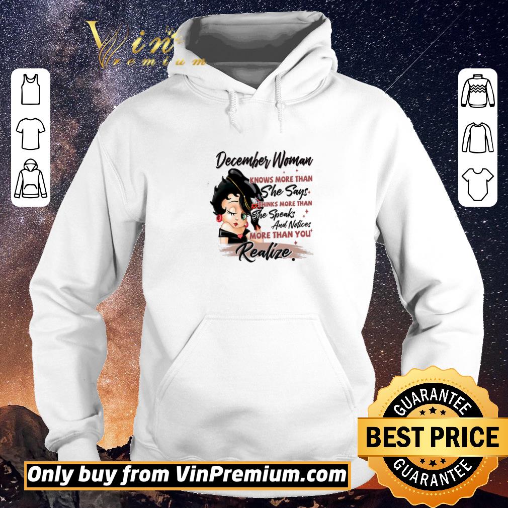 13483568 premium betty boop december woman knows more than she says thinks more than shirt sweater 4 - Premium Betty Boop December Woman Knows More Than She Says Thinks More Than shirt sweater