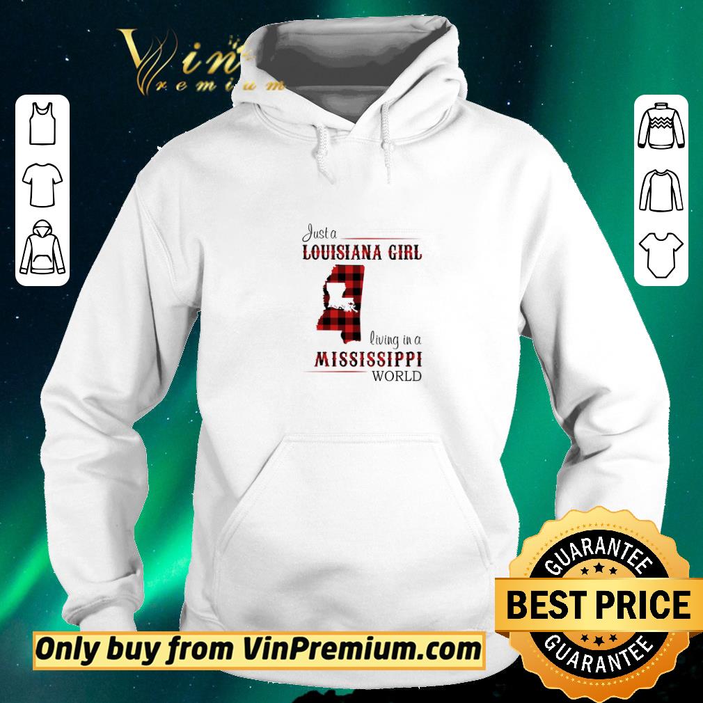 144d37e6 original just a louisiana girl living in a mississippi world shirt sweater 4 - Original Just A Louisiana Girl Living In A Mississippi World shirt sweater